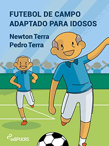 Capa do livro: Futebol de campo adaptado para idosos - Ler Online pdf