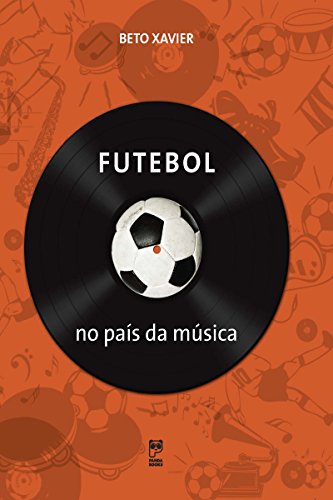 Capa do livro: Futebol no país da música - Ler Online pdf