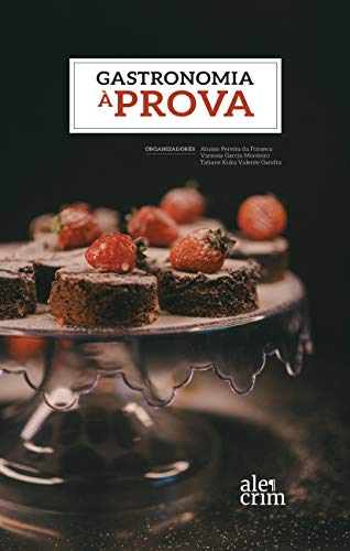 Capa do livro: Gastronomia à Prova - Ler Online pdf