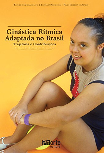 Capa do livro: Ginástica rítmica adaptada no Brasil: Trajetória e contribuições - Ler Online pdf