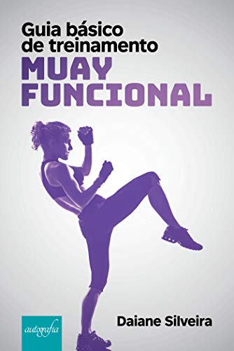 Capa do livro: Guia básico de treinamento Muay Funcional - Ler Online pdf