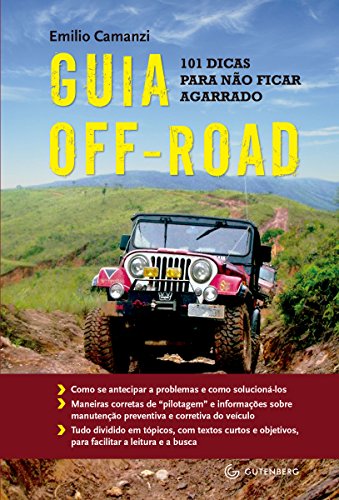 Capa do livro: Guia Off-Road: 101 dicas para não ficar agarrado - Ler Online pdf