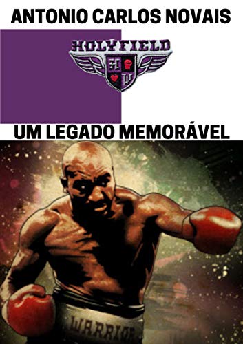 Capa do livro: HOLYFIELD: UM LEGADO MEMORÁVEL - Ler Online pdf