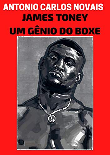 Livro PDF JAMES TONEY: UM GÊNIO DO BOXE