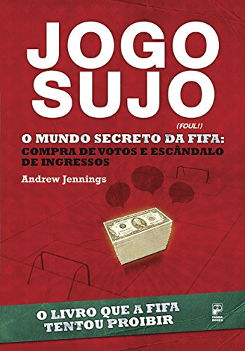 Livro PDF Jogo Sujo – O Mundo Secreto da Fifa