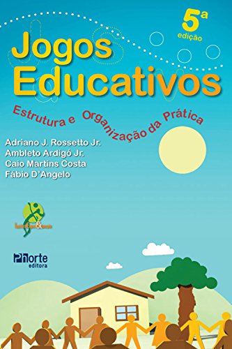 Capa do livro: Jogos educativos: Estrutura e organização da prática - Ler Online pdf