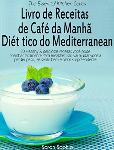 Livro PDF Livro de Receitas de Café da Manhã Dietético do Mediterranean