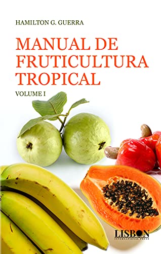 Livro PDF Manual de Fruticultura Tropical – Volume I