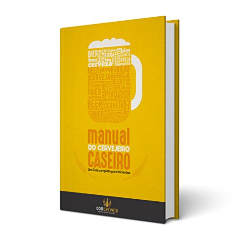 Livro PDF: Manual do Cervejeiro Caseiro: Um guia completo para iniciantes