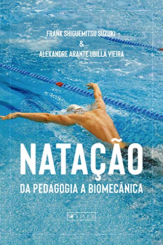 Capa do livro: Natação: da pedagogia a biomecânica - Ler Online pdf
