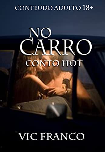 Livro PDF No carro: Conto Hot