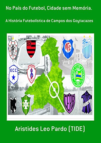Capa do livro: No País Do Futebol, Cidade Sem Memória. - Ler Online pdf