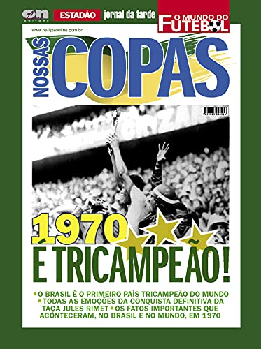 Livro PDF Nossas Copas O Mundo do Futebol: Copa 1970