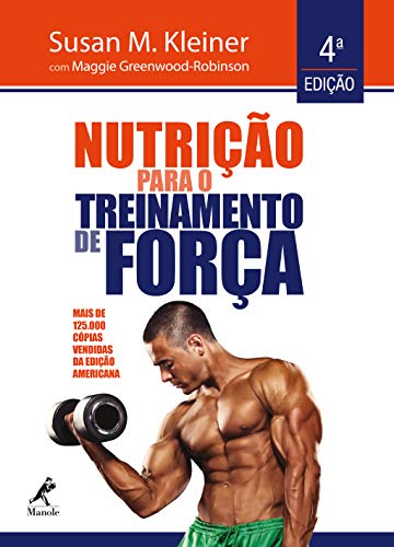 Livro PDF: Nutrição para o treinamento de força 4a ed.