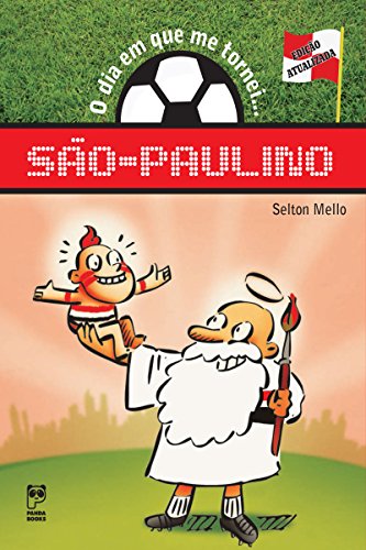 Capa do livro: O dia em que me tornei… São-paulino - Ler Online pdf