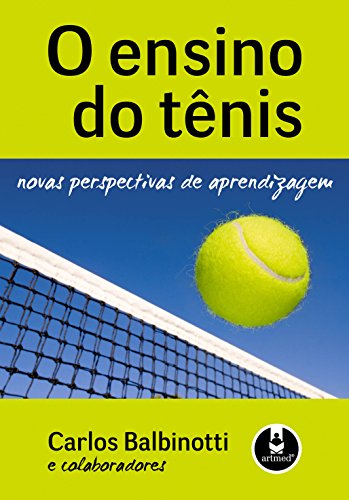 Livro PDF O Ensino do Tênis: Novas Perspectivas de Aprendizagem