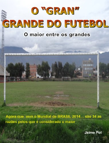 Capa do livro: O Gran Grande do Futebol: O maior entre os grandes - Ler Online pdf