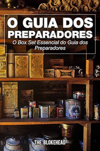 Livro PDF O Guia dos Preparadores: O Box Set Essencial do Guia dos Preparadores