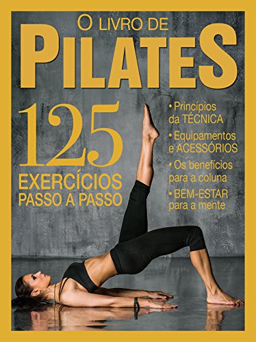 Livro PDF O Livro de Pilates Ed.04: 125 exercícios passo a passo