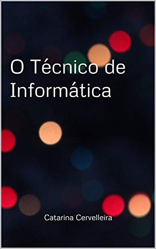 Livro PDF: O Técnico de Informática