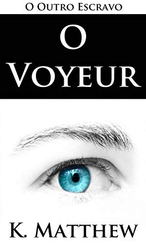 Capa do livro: O Voyeur - Ler Online pdf