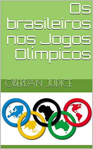 Capa do livro: Os brasileiros nos Jogos Olímpicos - Ler Online pdf