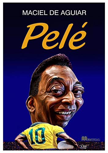 Capa do livro: Pelé: O REI DO FUTEBOL - Ler Online pdf