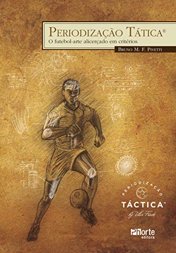 Capa do livro: Periodização tática: o futebol-arte alicerçado em critérios - Ler Online pdf