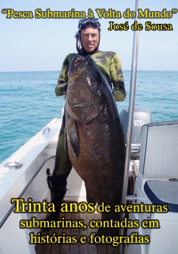 Livro PDF Pesca Submarina à Volta do Mundo