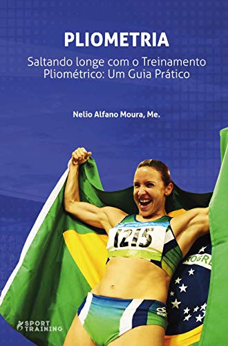 Capa do livro: Pliometria – Saltando Longe com o Treinamento Pliométrico: Um Guia Prático - Ler Online pdf