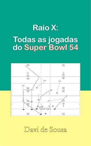 Livro PDF Raio X: todas as jogadas do Super Bowl 54