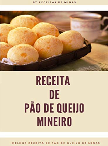 Livro PDF RECEITA DE PÃO DE QUEIJO MINEIRO