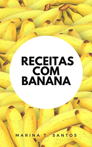 Capa do livro: Receitas Com Banana - Ler Online pdf