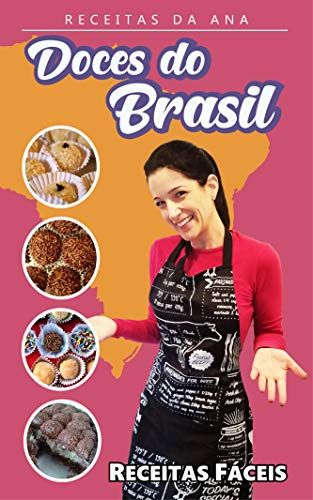 Livro PDF Receitas da Ana – Doces do Brasil: Receitas fáceis