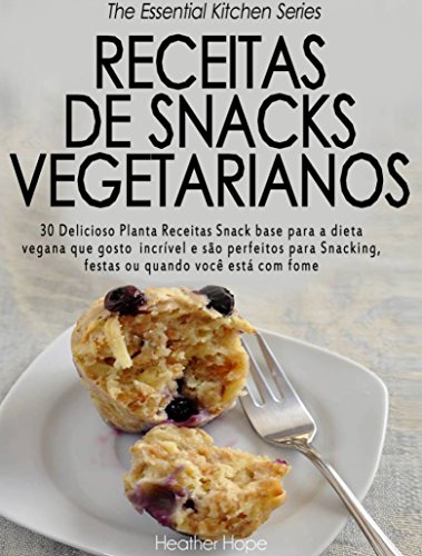 Capa do livro: Receitas de Snacks Vegetarianos - Ler Online pdf