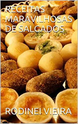 Livro PDF RECEITAS MARAVILHOSAS DE SALGADOS