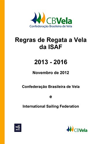 Capa do livro: Regras de Regata a Vela da ISAF: 2013 – 2016 - Ler Online pdf