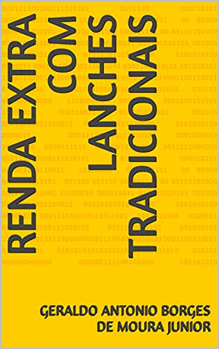 Livro PDF RENDA EXTRA COM LANCHES TRADICIONAIS
