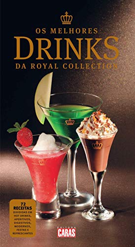 Livro PDF Revista CARAS – Edição Especial – Os Melhores Drinks da Royal Collection (Especial CARAS)