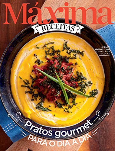 Capa do livro: Revista Máxima Receitas – Pratos gourmet para o dia a dia - Ler Online pdf