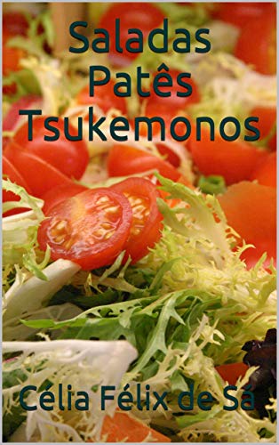 Capa do livro: Saladas Patês Tsukemonos - Ler Online pdf