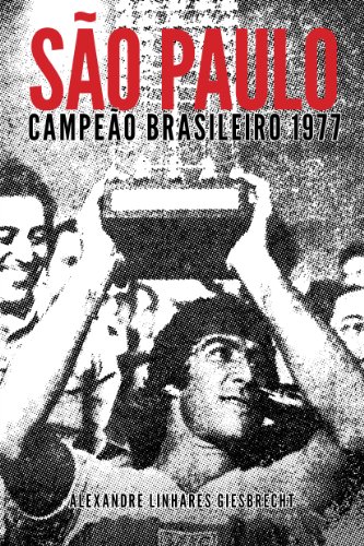 Livro PDF São Paulo Campeão Brasileiro 1977
