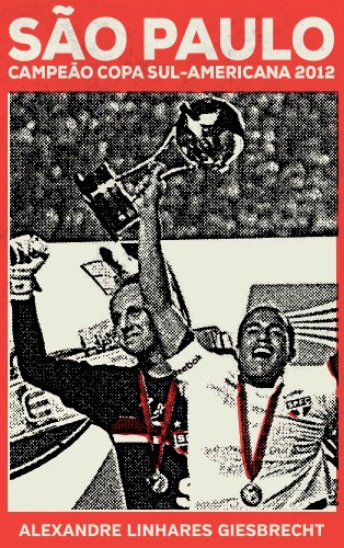 Livro PDF: São Paulo campeão da Copa Sul-Americana 2012