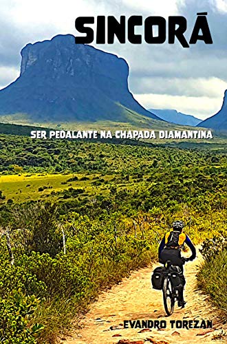Livro PDF Sincorá: Ser Pedalante na Chapada Diamantina