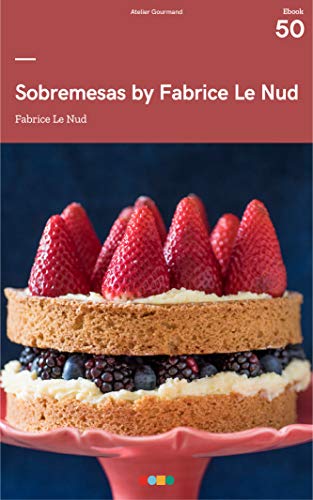 Livro PDF Sobremesas by Fabrice Le Nud: Tá na Mesa