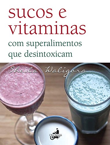 Capa do livro: Sucos e Vitaminas - Ler Online pdf