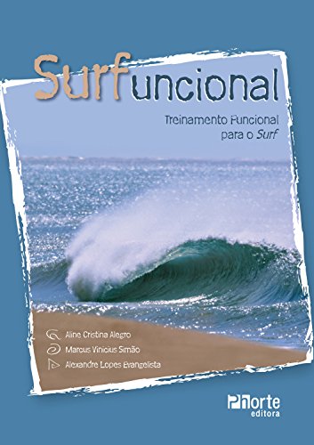Capa do livro: Surfuncional: Treinamento funcional para o surf - Ler Online pdf