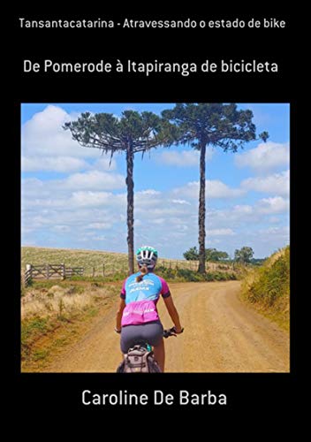 Livro PDF: Tansantacatarina – Atravessando O Estado De Bike