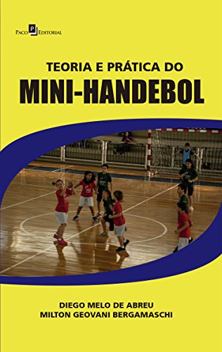 Livro PDF Teoria e Prática do Mini-Handebol