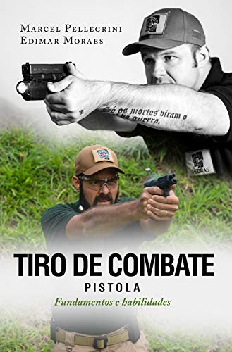 Livro PDF Tiro de Combate – Pistola: Fundamentos e Habilidades